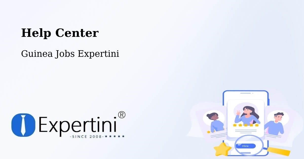 Help Center – Siguiri - Guinea Jobs Expertini