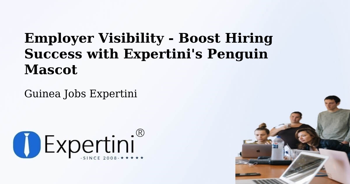 CV and Resume Visibility Optimization – Siguiri - Guinea Jobs Expertini